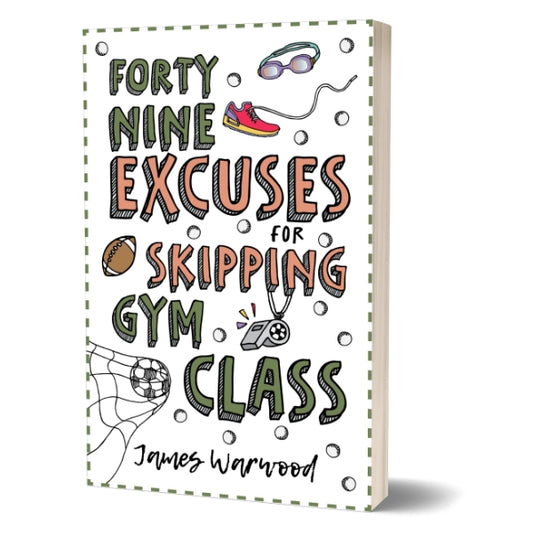 49 Excuses for Skipping Gym Class