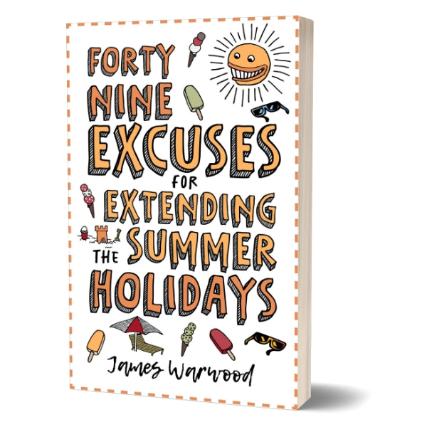 49 Excuses for Extending Your Summer Holiday