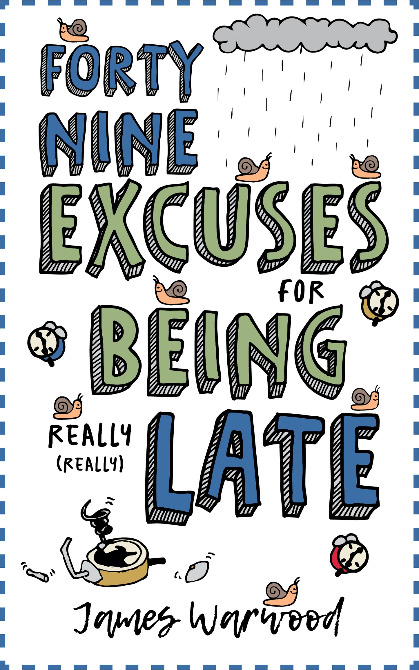 49 Excuses for Being Really Late