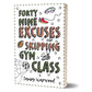 49 Excuses for Skipping Gym Class