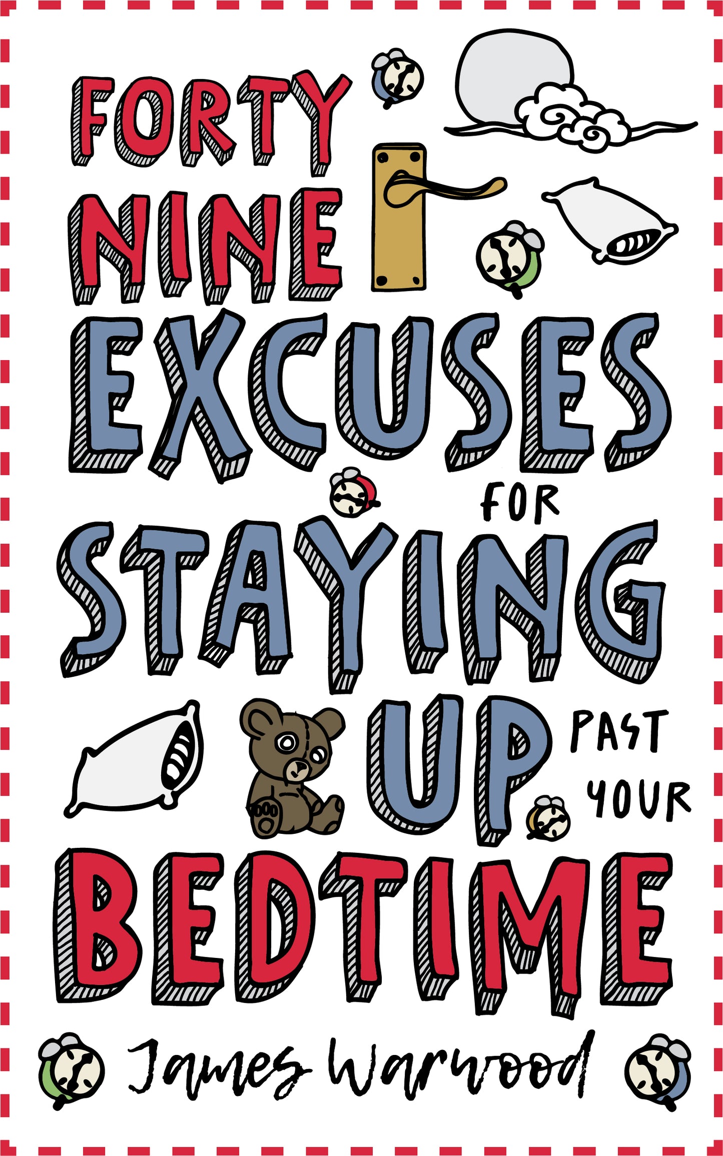 49 Excuses for Staying Up Past Your Bedtime