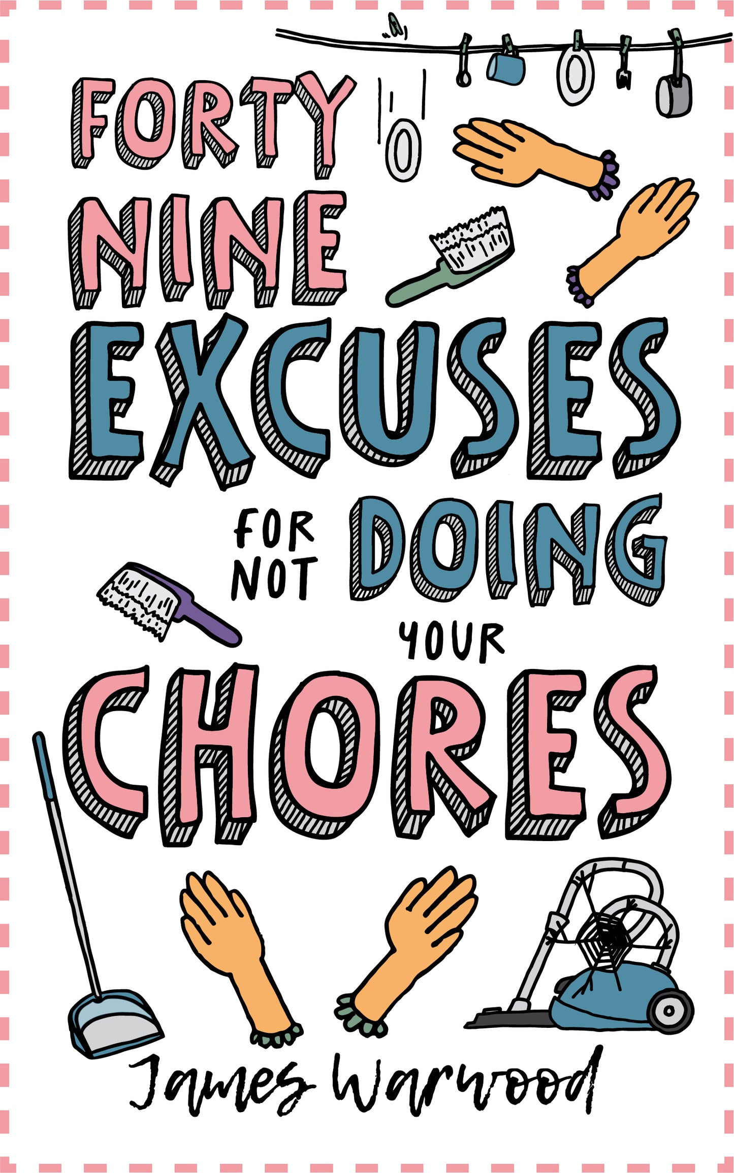 49 Excuses for Not Doing Your Chores