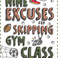 49 Excuses for Skipping Gym Class