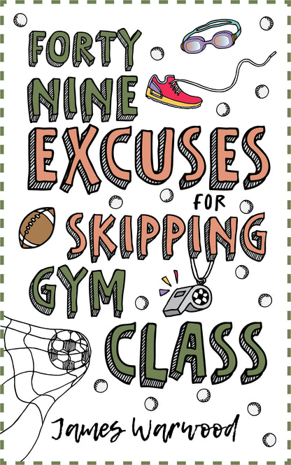 49 Excuses for Skipping Gym Class