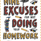 49 Excuses for Not Doing Your Homework