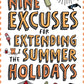 49 Excuses for Extending Your Summer Holiday