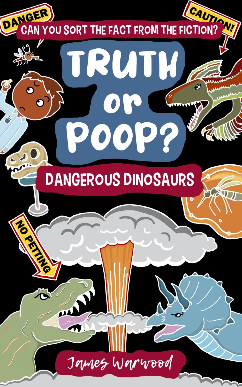 Truth or Poop? Danagerous Dinosaurs SPECIAL EDITION