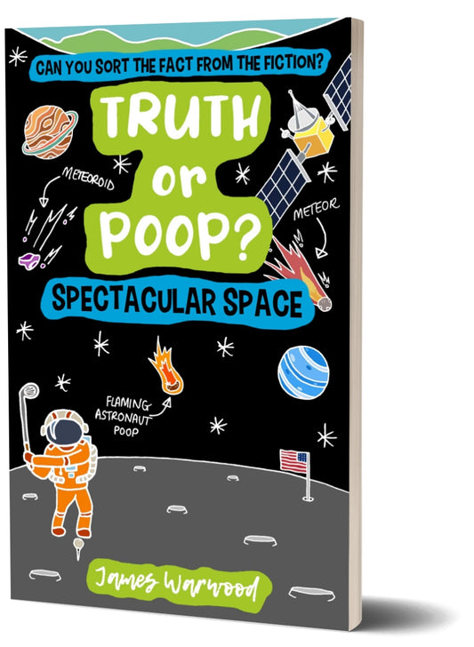 Truth or Poop? Spectacular Space